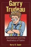 Garry Trudeau: And the Aesthetics of Satire