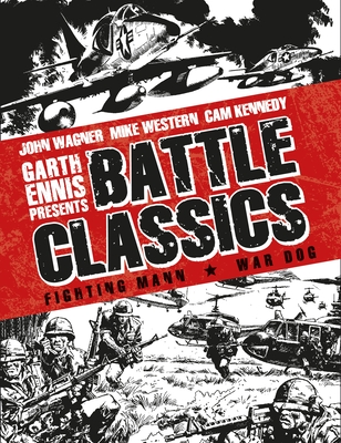 Garth Ennis Presents: Battle Classics Vol 2: FIGHTING MANN - Hebden, Alan