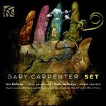 Gary Carpenter: Set