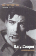 Gary Cooper: American Hero