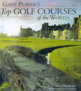 Gary Player's Top Golf Courses of the World