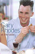 Gary Rhodes at the Table - Rhodes, Gary
