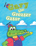 Gary the Greater Gator