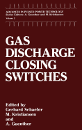 Gas Discharge Closing Switches