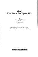 Gas!: The Battle for Ypres, 1915 - Atlantic Canada Institute