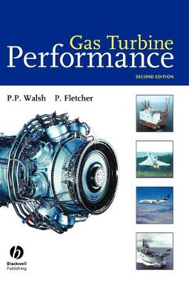 Gas Turbine Performance 2e - Walsh, Philip P, and Fletcher, Paul