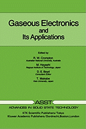 Gaseous electronics and its applications