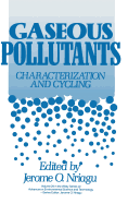 Gaseous Pollutants: Characterization and Cycling