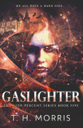 Gaslighter