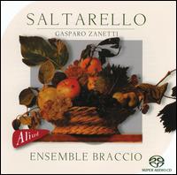 Gasparo Zanetti: Saltarello - Ensemble Braccio