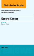 Gastric Cancer, an Issue of Gastroenterology Clinics: Volume 42-2