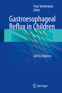 Gastroesophageal Reflux in Children: Ger in Children