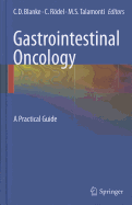 Gastrointestinal Oncology: A Practical Guide