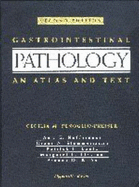 Gastrointestinal Pathology: An Atlas and Text