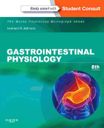 Gastrointestinal Physiology: Mosby Physiology Monograph Series (With STUDENT CONSULT Online Access)