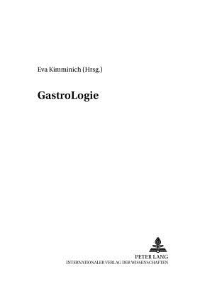 Gastrologie - Kimminich, Eva (Editor)