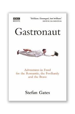 Gastronaut - Gates, Stefan