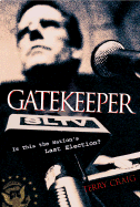 Gatekeeper - Craig, Terry L