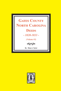 Gates County, North Carolina Deeds, 1828-1833. (Volume #5)