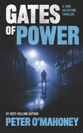 Gates of Power: A Gripping Crime Thriller