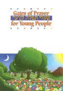 Gates of Prayer for Young People: Shaarei Tefila Le-Noar Youth and Family Services - Walter, Roy A (Text by), and Roseman, Kenneth D (Text by), and Gaber, Brad (Illustrator)