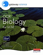 Gateway Science: OCR Science for GCSE: Biology Student Book