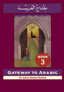Gateway to Arabic: Book 3