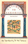 Gateway to Paradise - St.Basil, and Davies, Oliver, Professor (Volume editor), and Witherow, T. (Translated by)