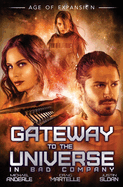 Gateway to the Universe: The Bad Company