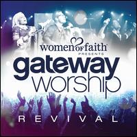 Gateway Worship: Revival - Gateway Worship