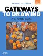 Gateways to Drawing: A Complete Guide