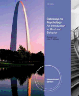 Gateways to Psychology: An Introduction to Mind & Behavior, International Edition