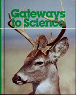 Gateways to Science - Holmes, Neal J., and etc.