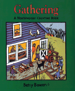 Gathering: A Northwoods Counting Book - 