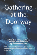 Gathering at the Doorway: An Anthology of Signs, Visits, and Messages from the Afterlife