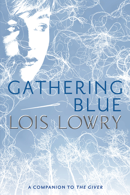 Gathering Blue, 2 - Lowry, Lois