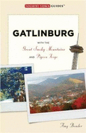 Gatlinburg: With Pigeon Forge, Sevierville, and the Smokies