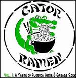 Gator Ramen, Vol. 1: A Taste of Florida Indie & Garage Rock