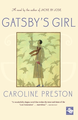 Gatsby's Girl - Preston, Caroline