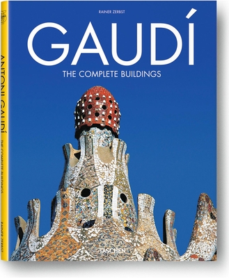 Gaud the Complete Buildings - Zerbst, Rainer