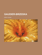 Gaudier-Brzeska;