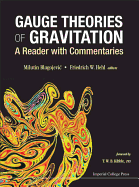 Gauge Theories of Gravitation: A Reader with Commentaries