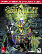 Gauntlet: Dark Legacy: Prima's Official Strategy Guide