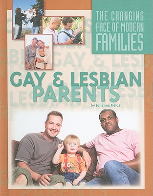 Gay and Lesbian Parents - Fields, Julianna