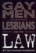 Gay Men, Lesbians, & the Law(oop) - Robson, Ruthann, Professor, and Duberman, Martin (Editor)