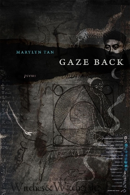 Gaze Back: Poems - Tan, Marylyn