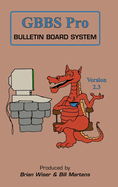 GBBS Pro Bulletin Board System: Version 2.3