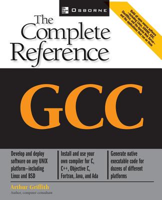 Gcc: The Complete Reference - Griffith, Arthur (Conductor)