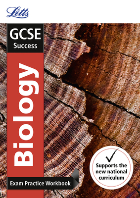 GCSE 9-1 Biology Exam Practice Workbook, with Practice Test Paper - Letts GCSE