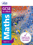 GCSE 9-1 Maths Higher In a Week